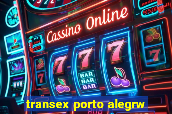 transex porto alegrw